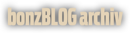 bonzBLOG archiv